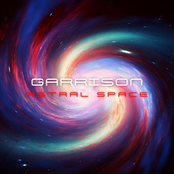 GARRISON - Astral Space