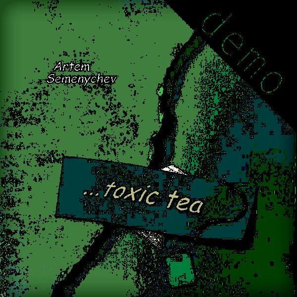 Toxic Tea (demo)