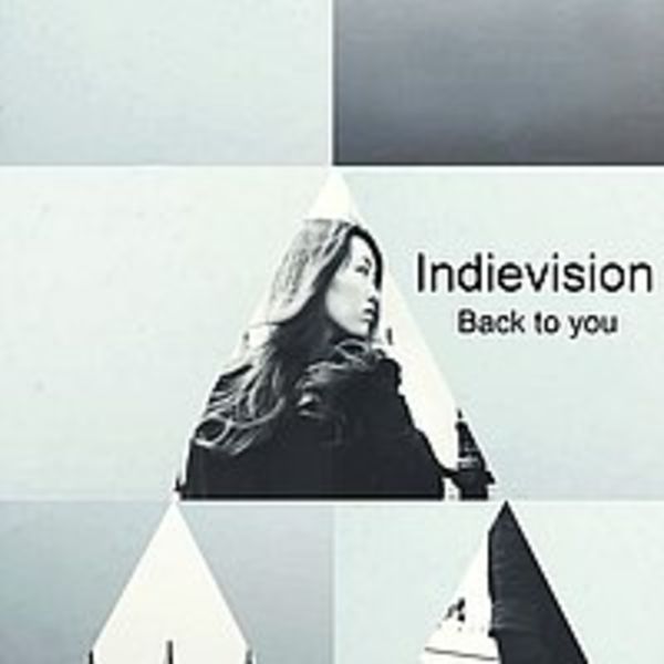 Indievision - Back to you