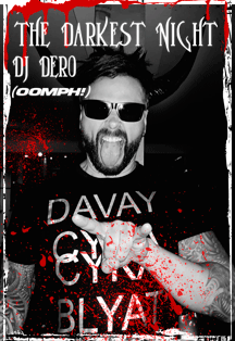Darkest Night. DJ DERO (OOMPH!)