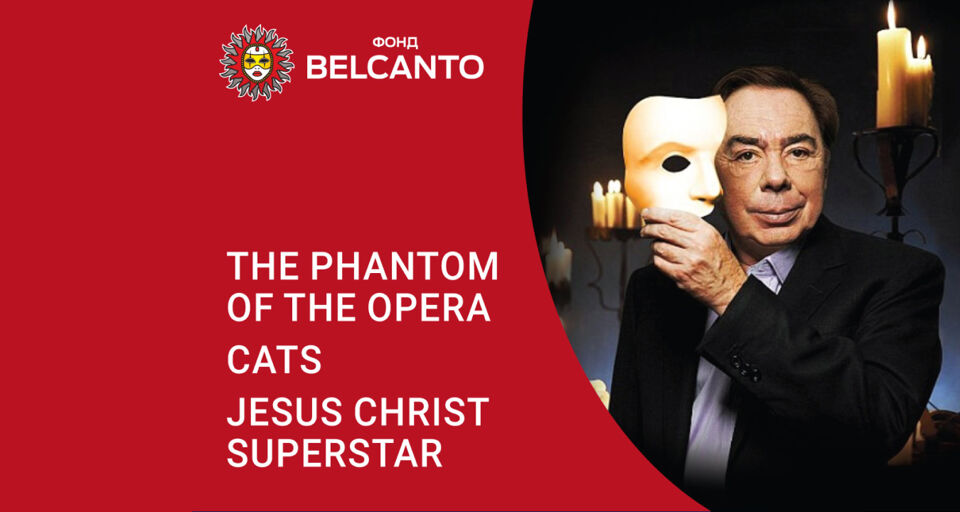The Phantom of the Opera. Cats. Jesus Christ Superstar