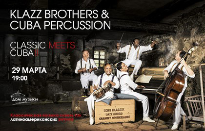 Klazz Brothers & Cuba Percussion