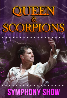 Легендарные хиты Queen и Scorpions! «Still Rocking You» Symphony Show