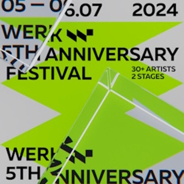 Werk 5th anniversary festival