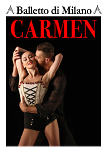 Carmen (Кармен). Balletto di​ Milano