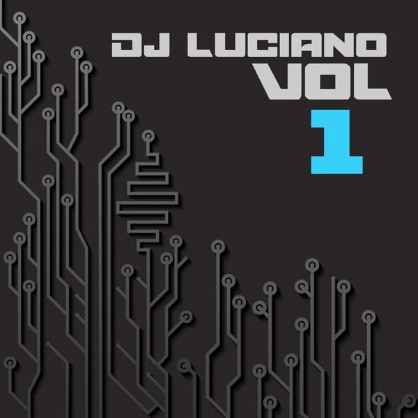 DJ Luciano, Vol. 1