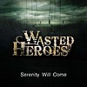 Wasted Heroes