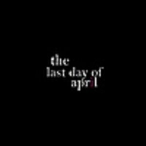 The Last Day of April