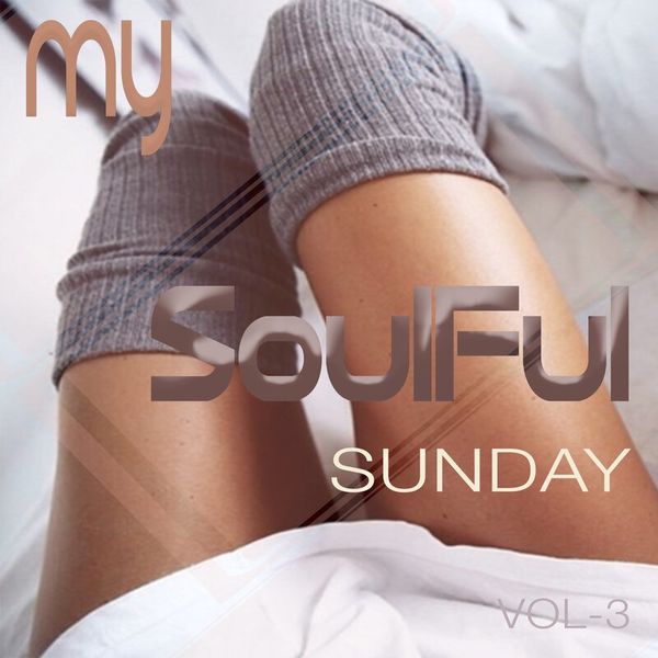 My Soulful Sunday, Vol. 3