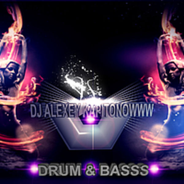 DJ ALEXEY KAPITONOWWW DRUM & BASS