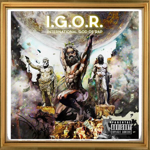 I.G.O.R. (International God of Rap)