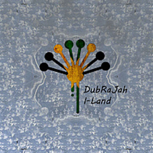 [SD026] DubRaJah - I-Land