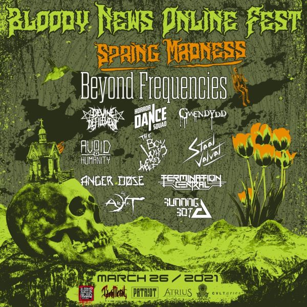 26/03/21 – Bloody News Online Fest – Spring Madness
