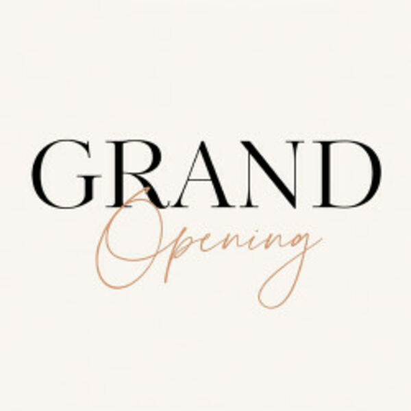 Grand Opening