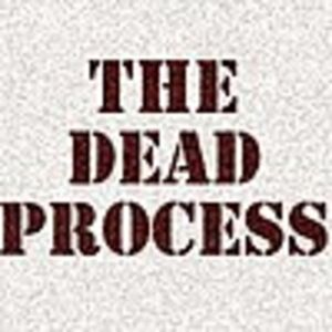The Dead Process