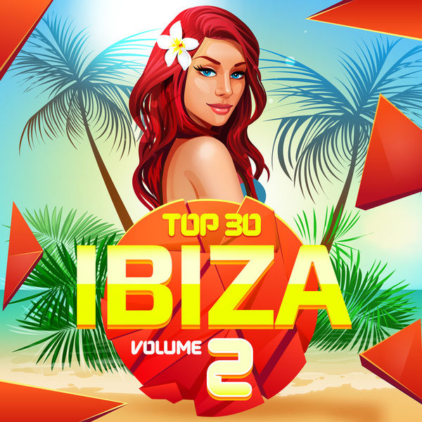 Ibiza Top 30 volume 2