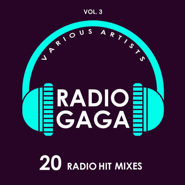 Radio Gaga, Vol. 3