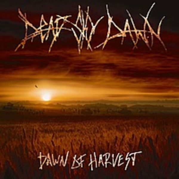 Dead sky dawn - Dawn of harvest (ЕР)
