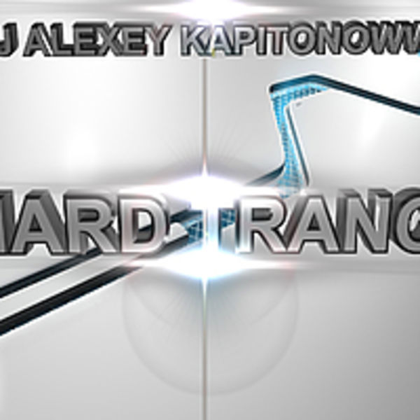 DJ ALEXEY KAPITONOWWW HARD TRANCE REBELLION