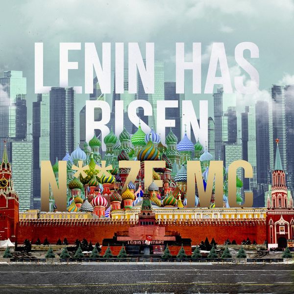 Lenin Has Risen