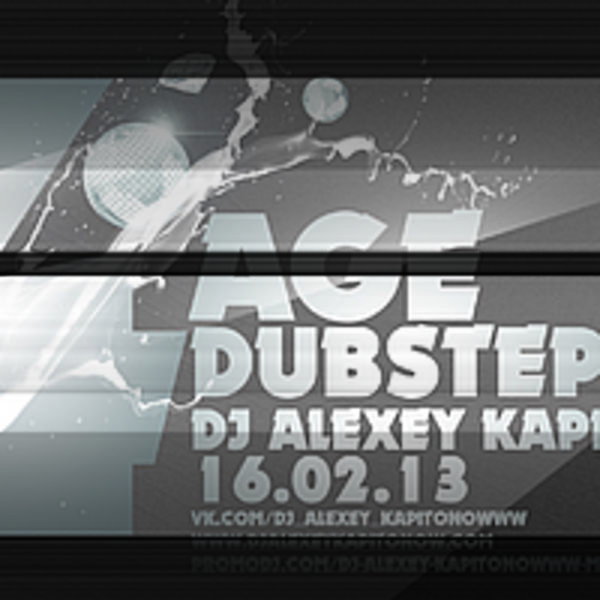 DJ ALEXEY KAPITONOWWW AGE DUBSTEP [04][16.02.2013]