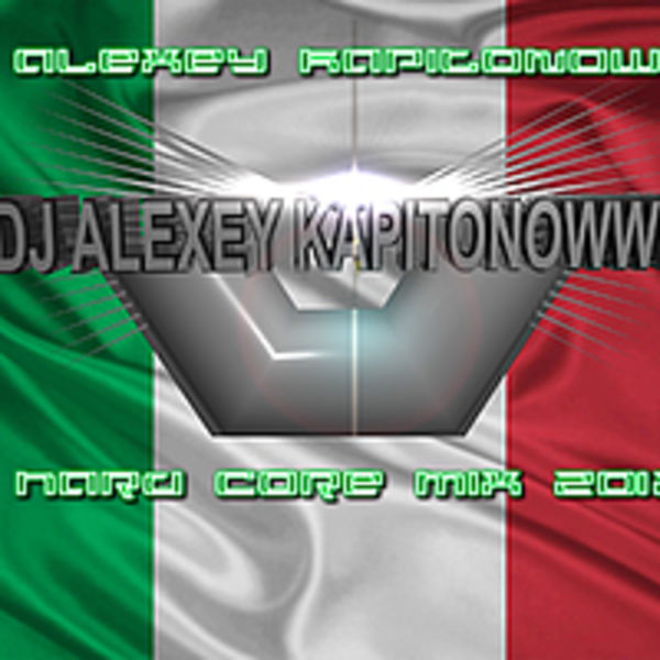 DJ ALEXEY KAPITONOWWW HARD CORE MIx 2012