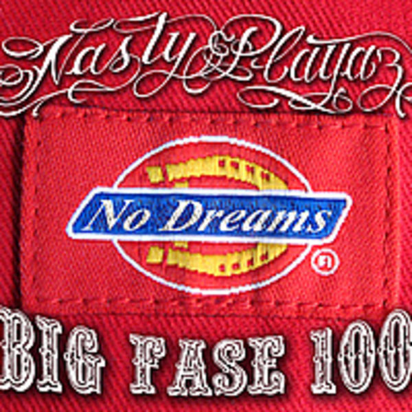 N'Playaz - No Dreams (ft Big Fase 100) SINGLE