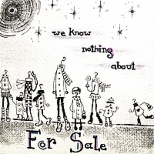 We Know Nothing About For Sale(демо-альбом)