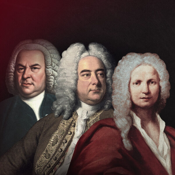 Бах, Гендель, Вивальди — союзники или соперники?