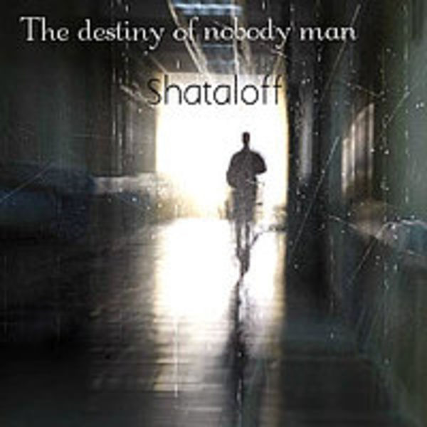 The destiny of Nobody Man [single]