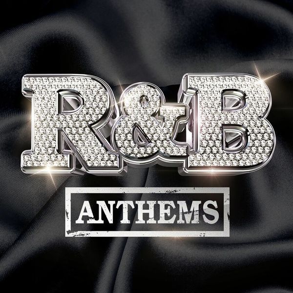 R&B Anthems