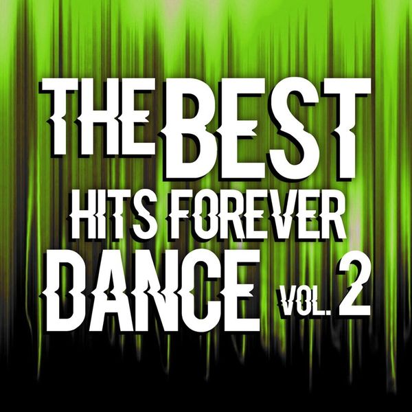 The Best Hits Dance Forever Vol. 2
