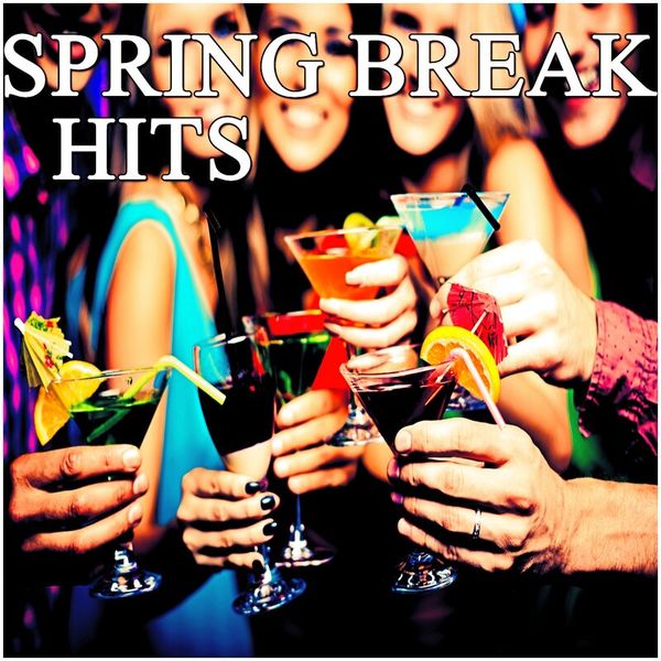 Spring Break Hits 2016