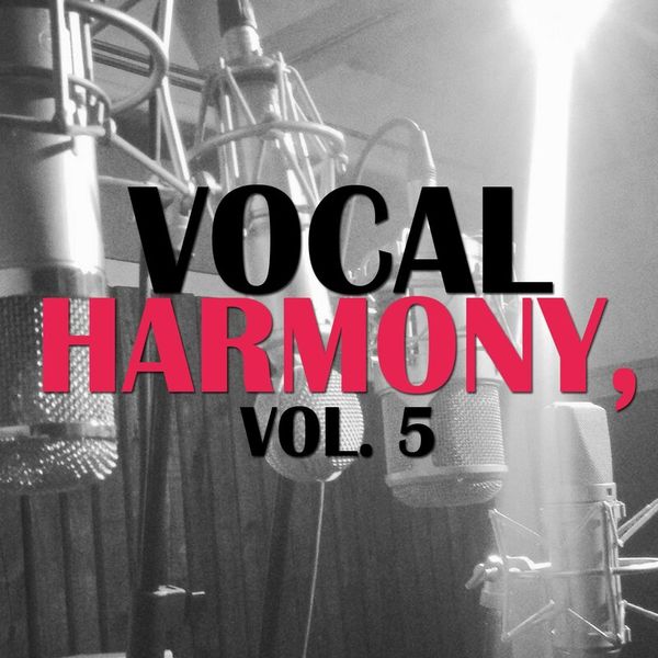 Vocal Harmony, Vol. 5