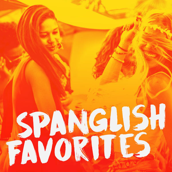 Spanglish Favorites