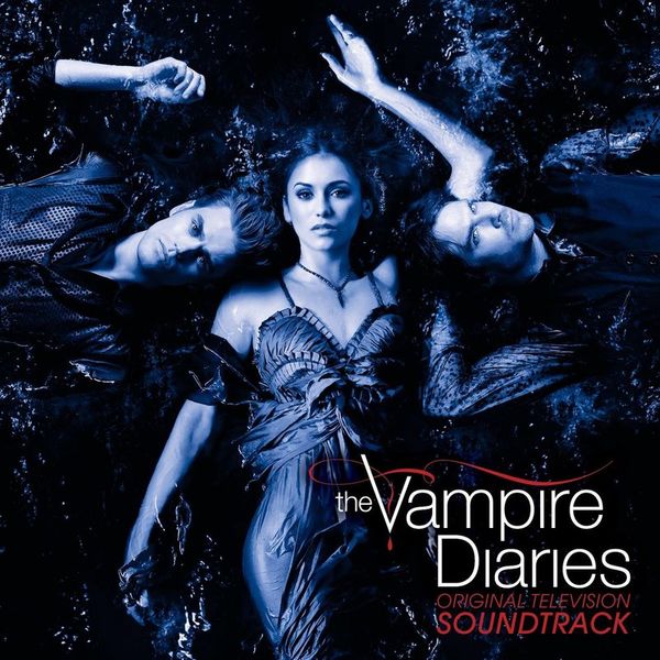Original Television Soundtrack The Vampire Diaries