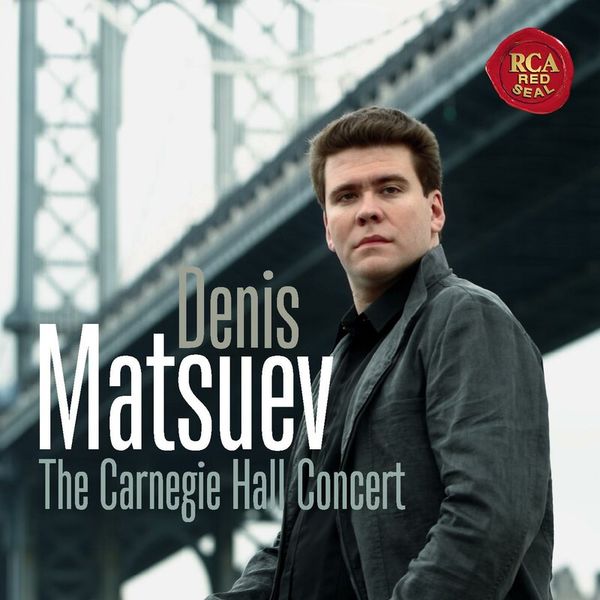 Denis Matsuev - The Carnegie Hall Concert