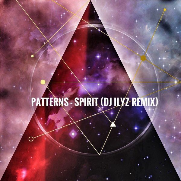 Patterns Spirit (DJ ILYZ remix)