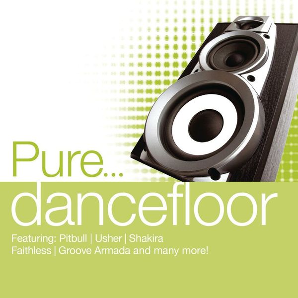 Pure... Dancefloor