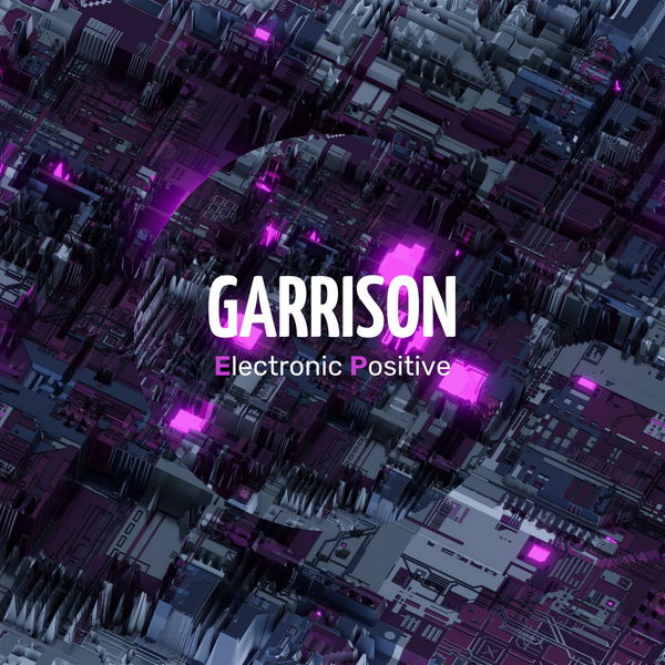 GARRISON-Electronic Positive