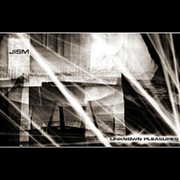 JISM - Unknown Pleasures EP