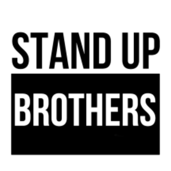 Stand up brothers