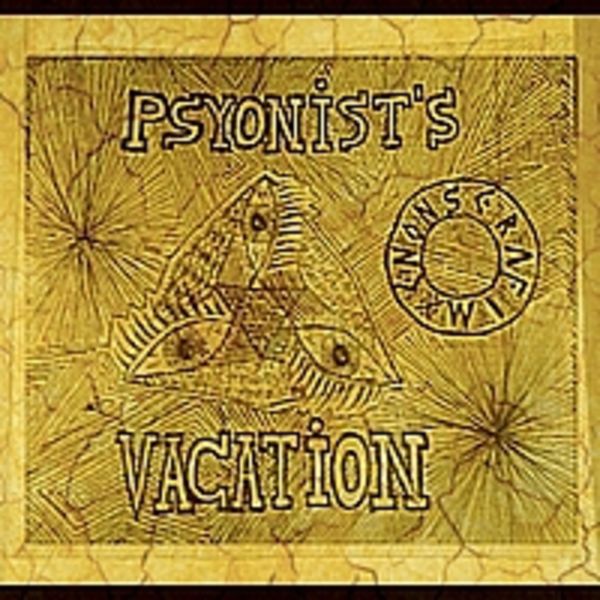 Psyonist's vacation