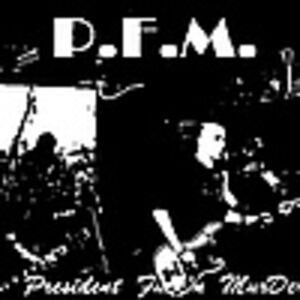 P.F.M. (President Fuck’n Murder)