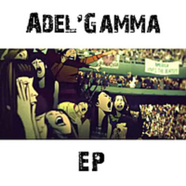  2009 - Adel'gamma (EP)