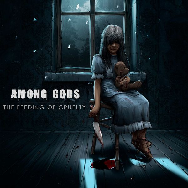Among Gods - The Feeding Of Cruelty
