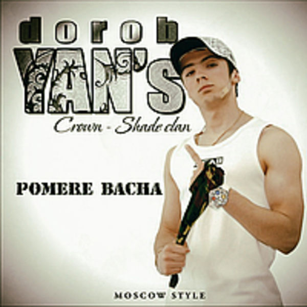 Dorob-YAN's POMERE BACHA(2009-2010)