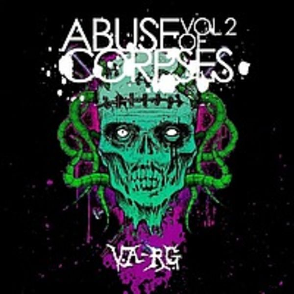 Abuse Of Corpses Vol.2 (2011)