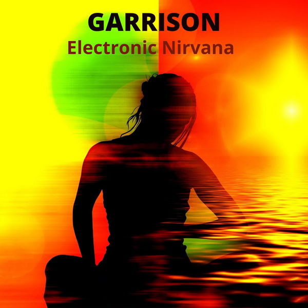 GARRISON-Electronic Nirvana