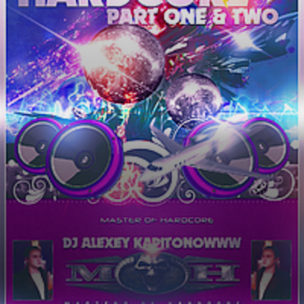 DJ ALEXEY KAPITONOWWW  MASTER OF HARDCORE MIX [05.04.2013]